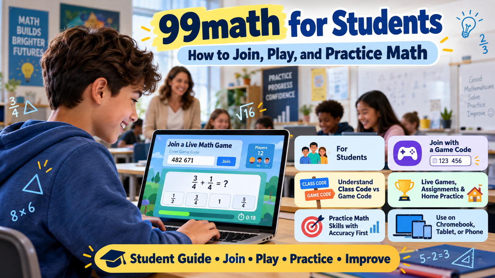 A student-focused visual showing live math practice, game joining, and interactive learning.99math for Students – Join, Play and Practice Math